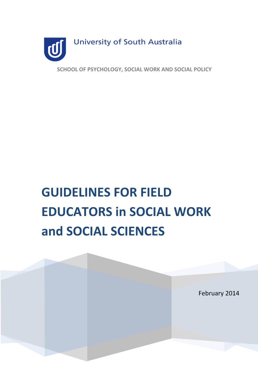 Bachelor of Social Work Guidelines for Field Teachers