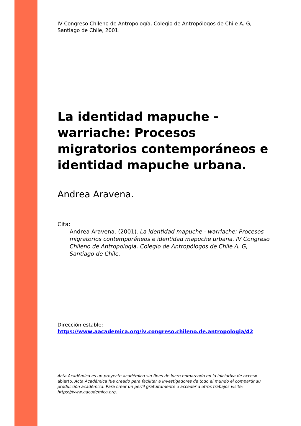 La Identidad Mapuche - Warriache: Procesos Migratorios Contemporáneos E Identidad Mapuche Urbana