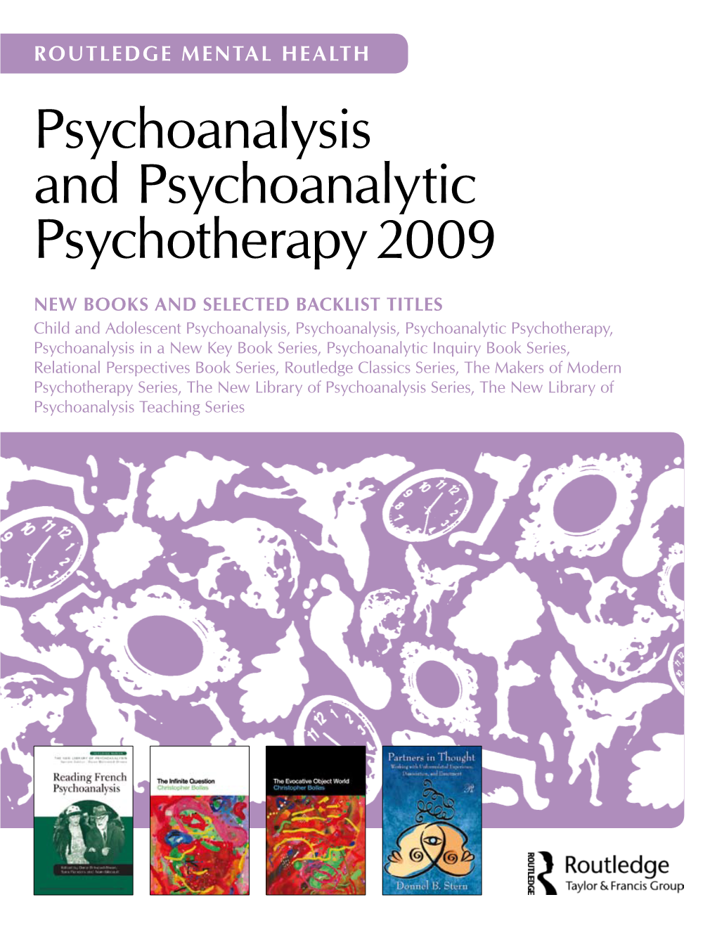 Psychoanalysis and Psychoanalytic Psychotherapy 2009