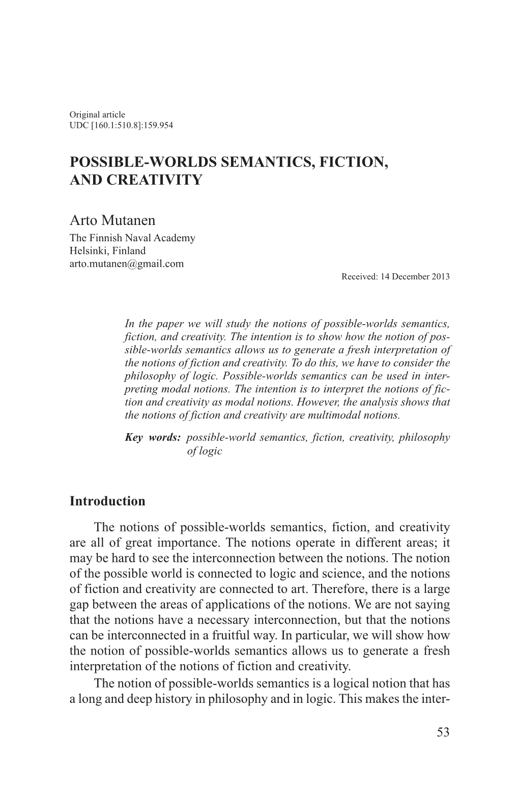 POSSIBLE-WORLDS SEMANTICS, FICTION, and CREATIVITY Arto