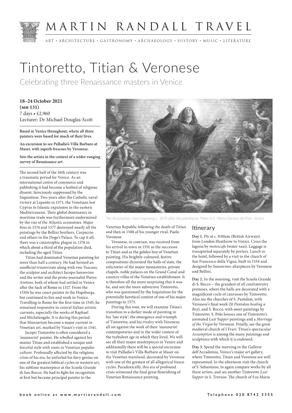 Tintoretto, Titian & Veronese