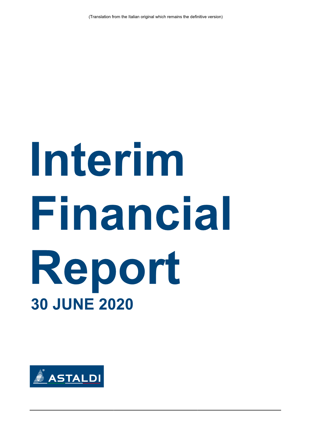 Interim Financial Report 30 JUNE 2020