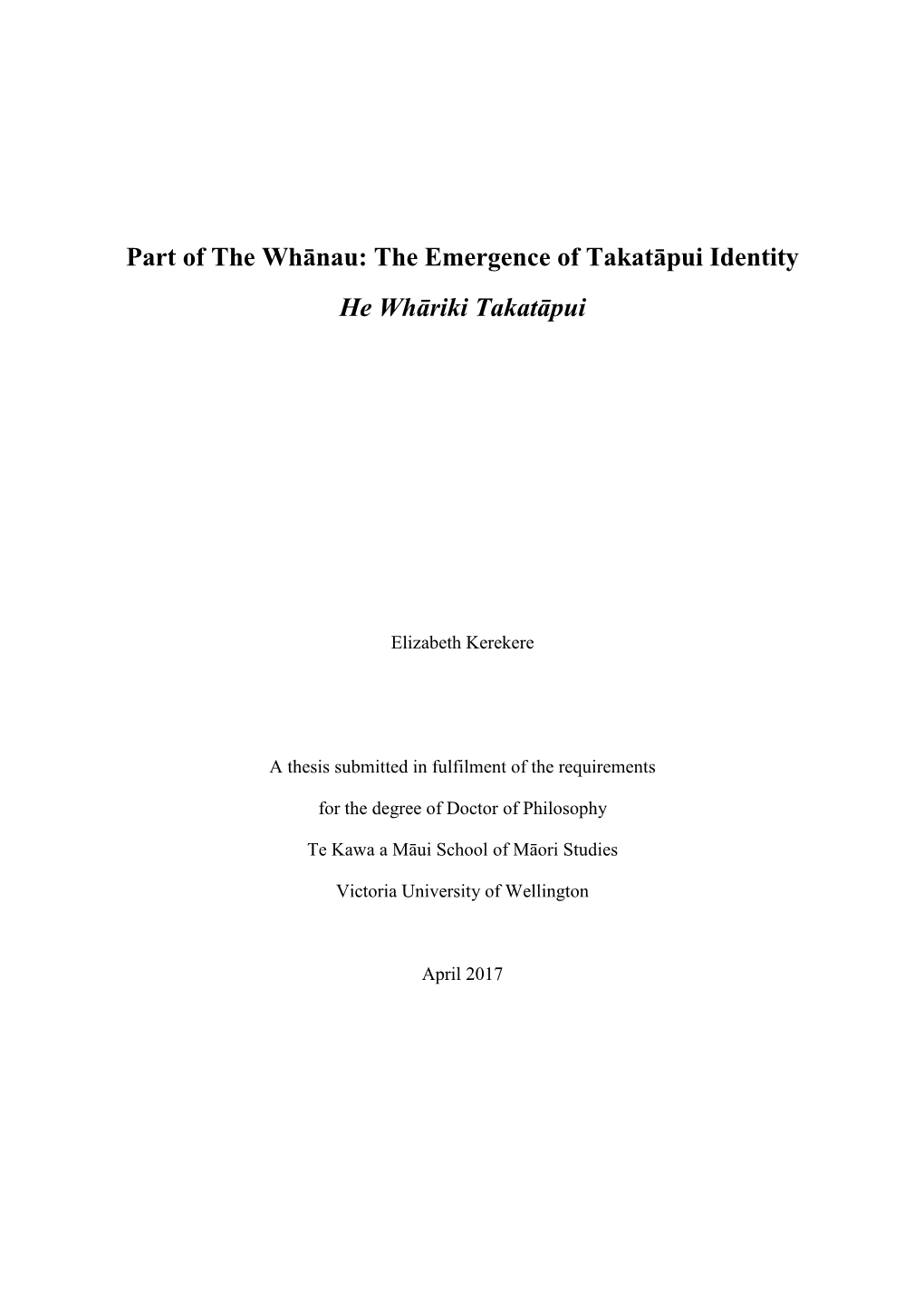 Part of the Whānau: the Emergence of Takatāpui Identity He Whāriki Takatāpui