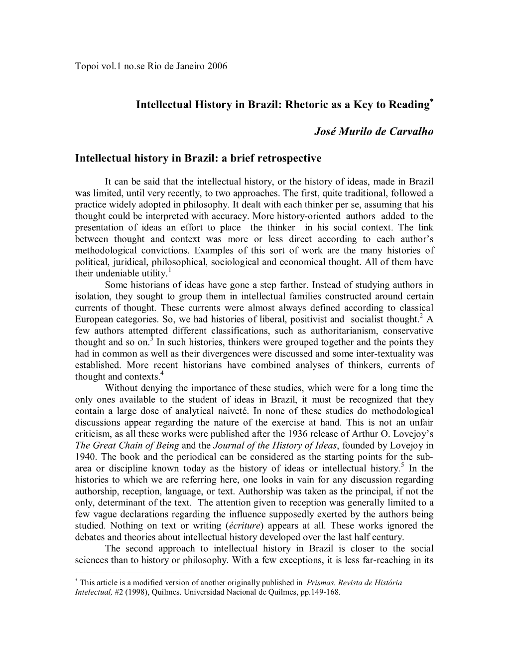 Intellectual History in Brazil: Rhetoric As a Key to Reading∗