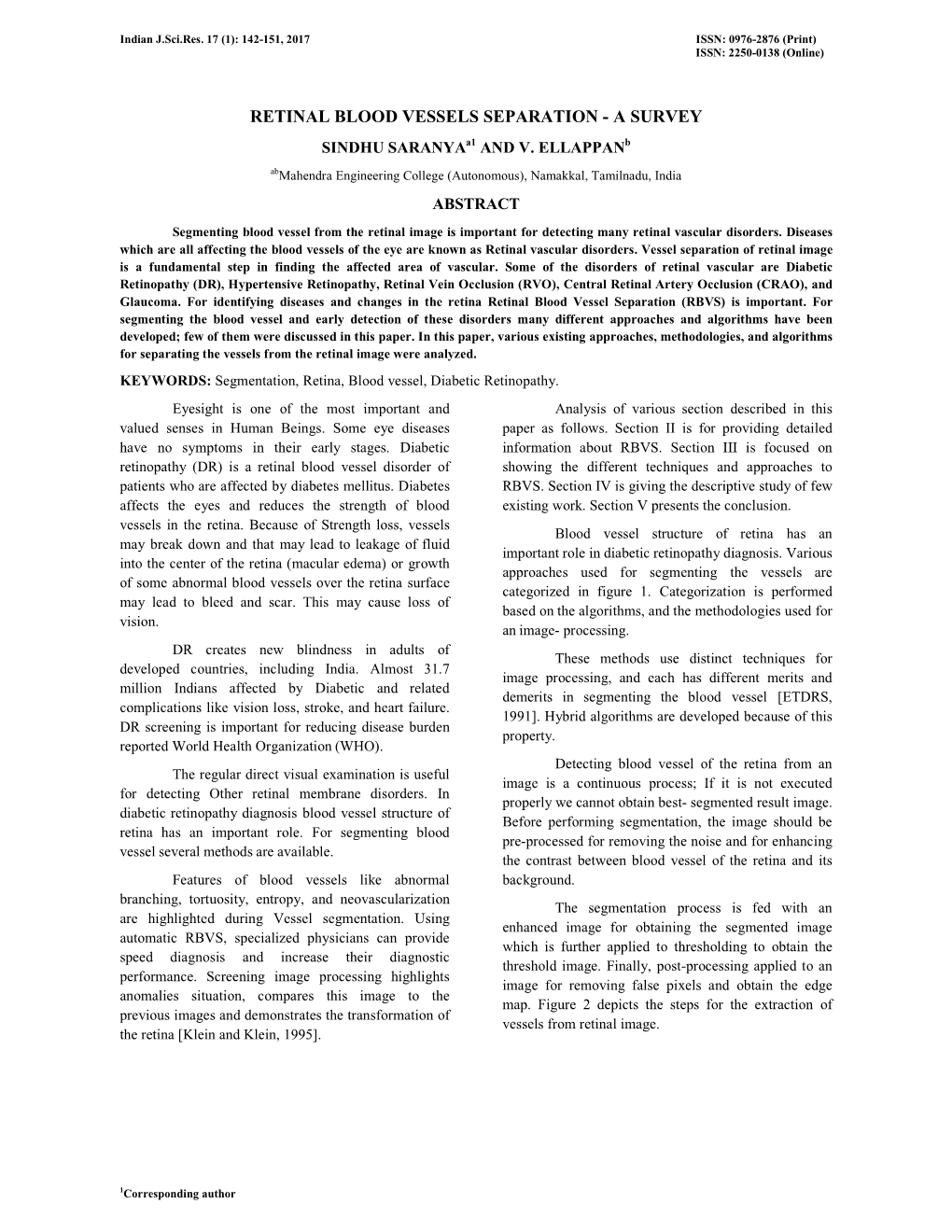 RETINAL BLOOD VESSELS SEPARATION - a SURVEY SINDHU SARANYA A1 and V