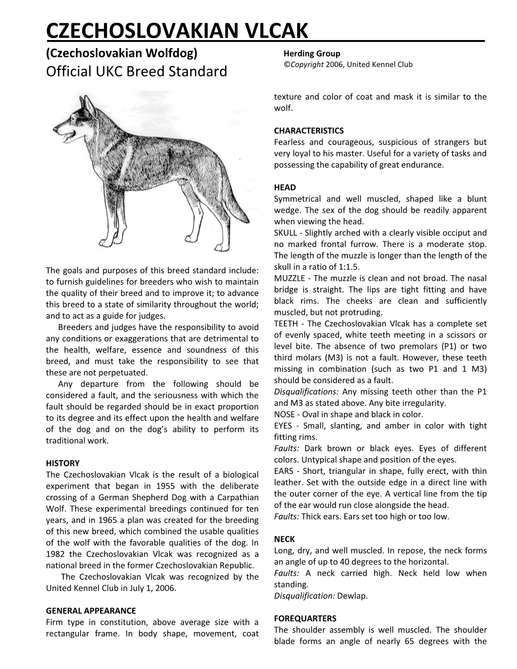CZECHOSLOVAKIAN VLCAK (Czechoslovakian Wolfdog) Herding Group Official UKC Breed Standard ©Copyright 2006, United Kennel Club