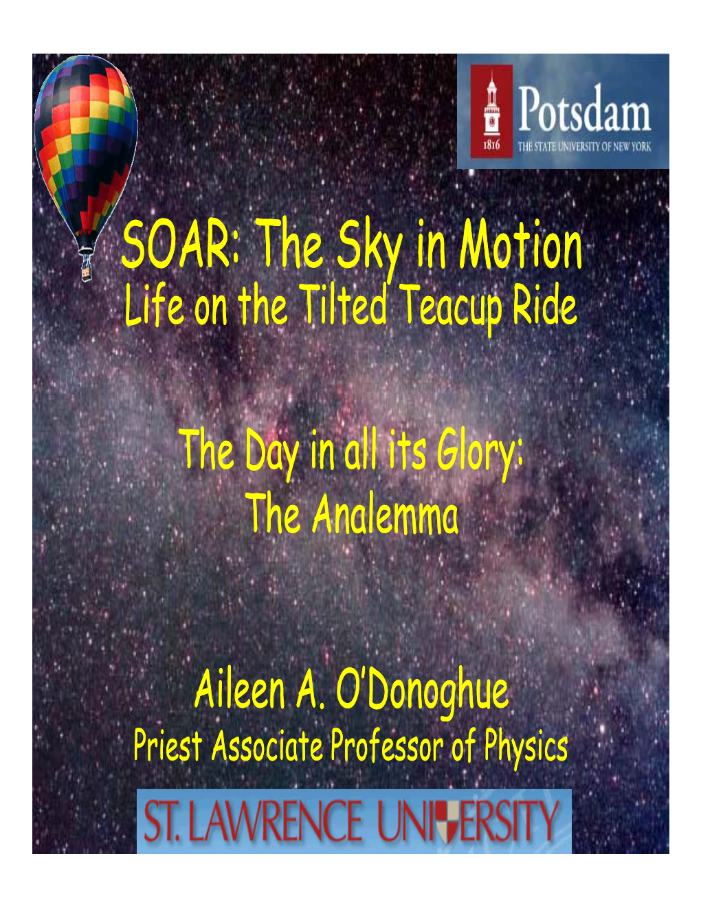 SOAR: the Sky in Motion Y