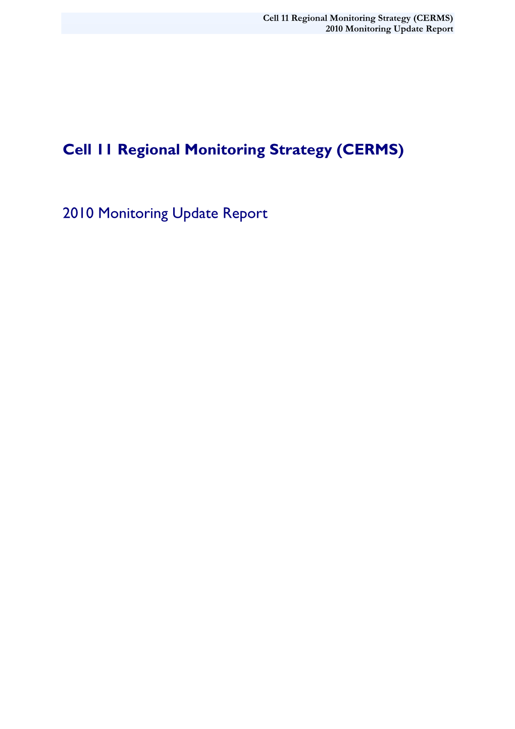 Cell 11 Regional Monitoring Strategy (CERMS) 2010 Monitoring Update Report