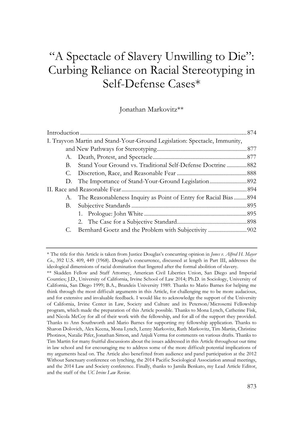 “A Spectacle of Slavery Unwilling to Die”: Curbing Reliance on Racial Stereotyping in Self-Defense Cases*