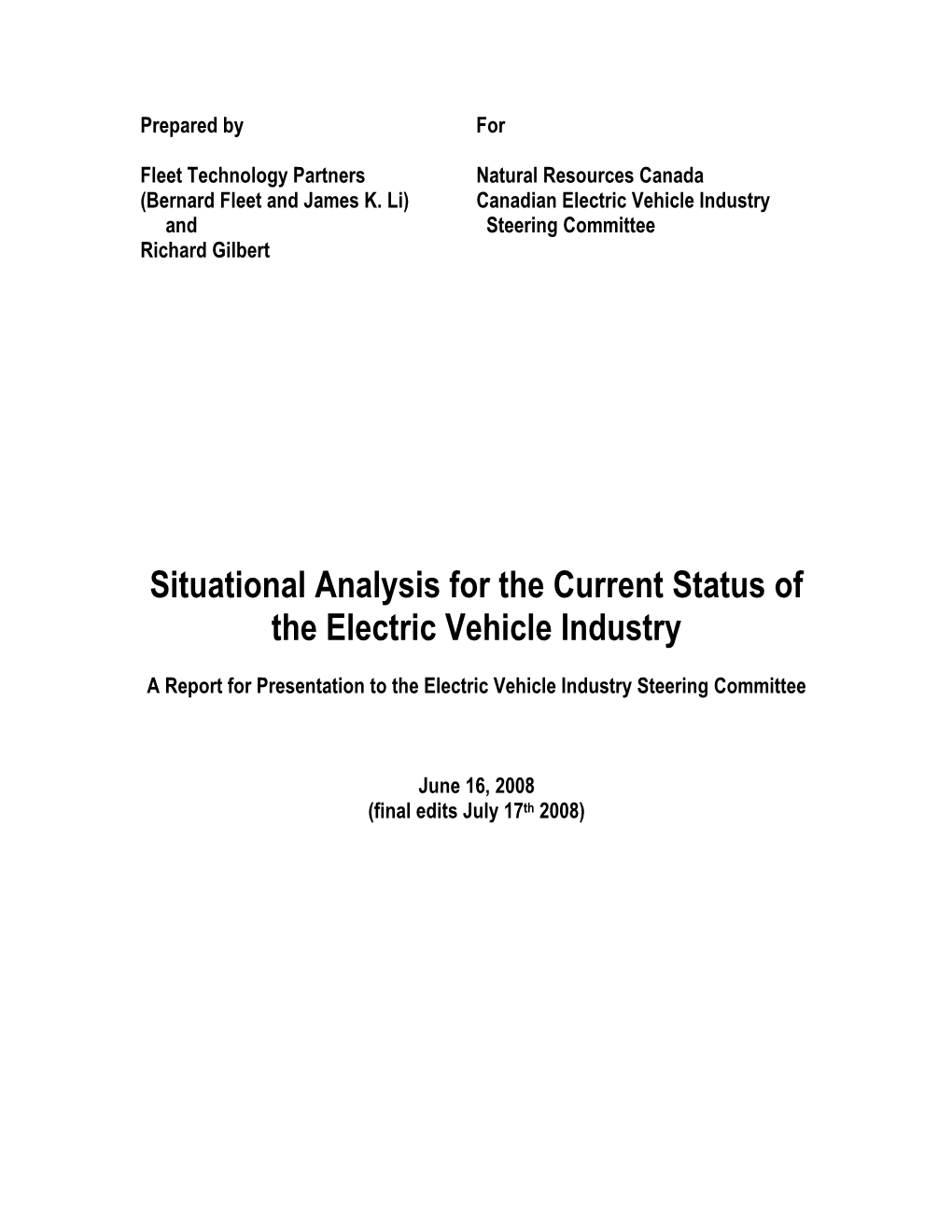 Situational Analysis for the Current Status of the Electric Vehicle Industry