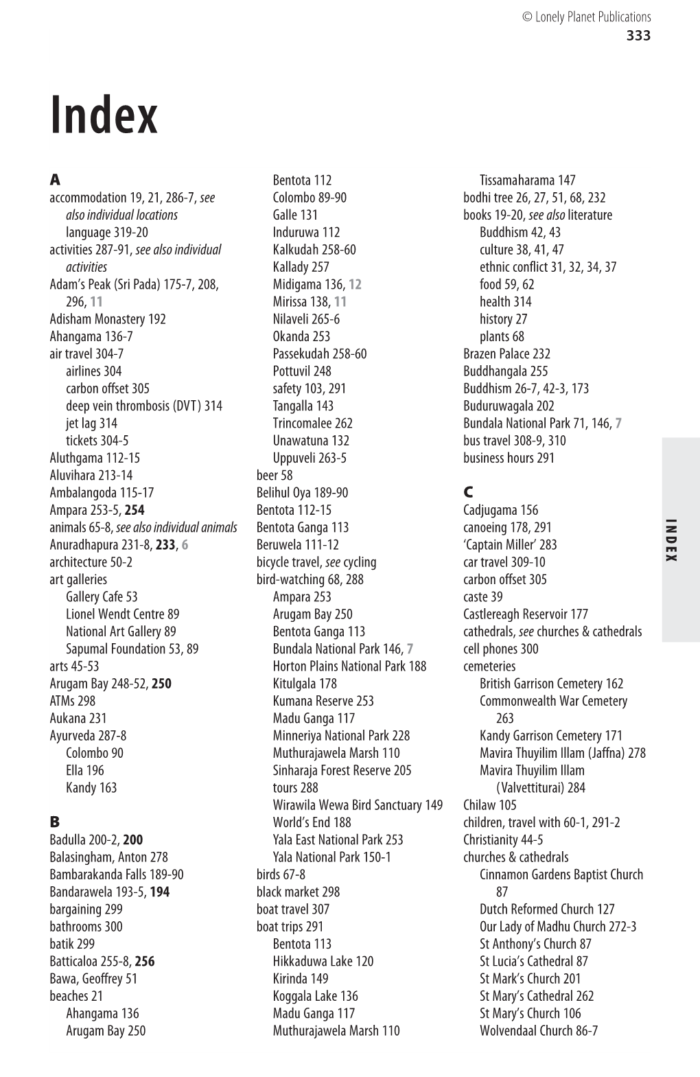 333 INDEX a Accommodation 19, 21, 286-7, See Also Individual Locations