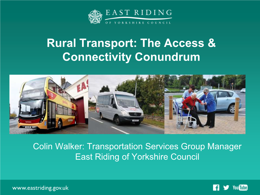 Rural Transport: the Access & Connectivity Conundrum