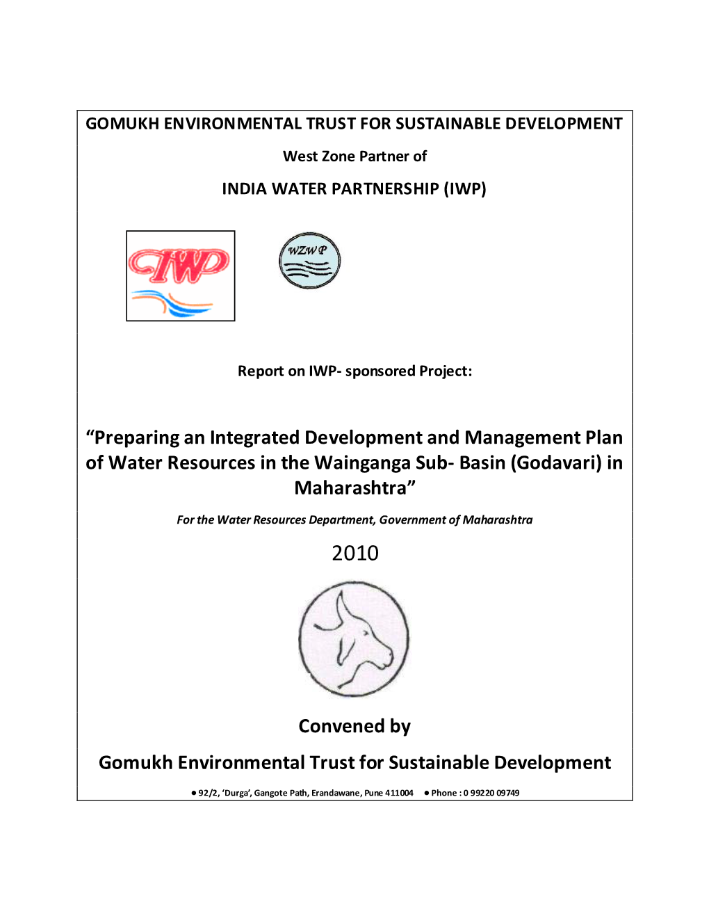 “Preparing an Integrated Development and Management Plan of Water Resources in the Wainganga Sub- Basin (Godavari) in Maharashtra”