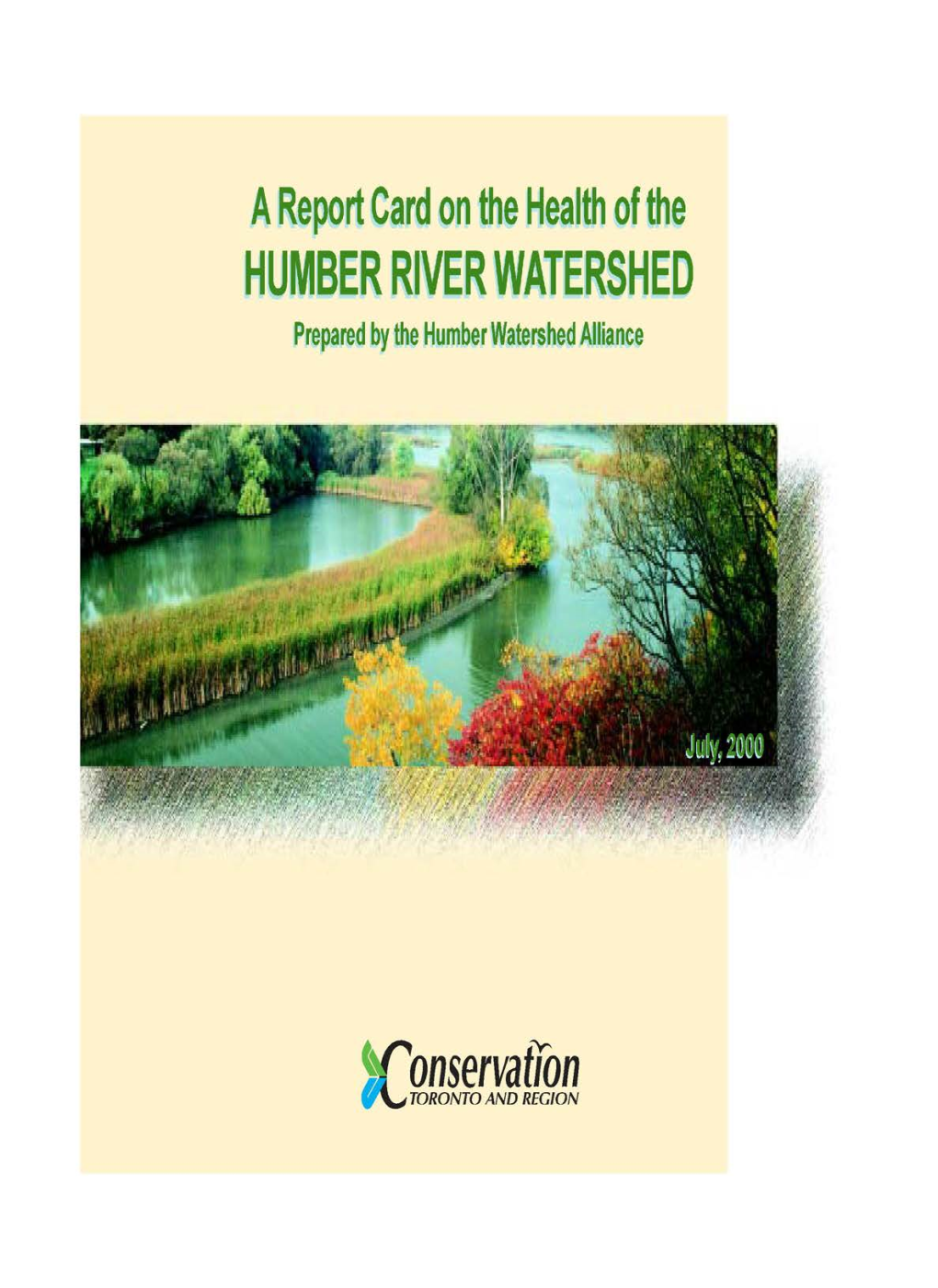 HUMBER RIVER WATERSHED Prepared by the Humber Watershed Alliance