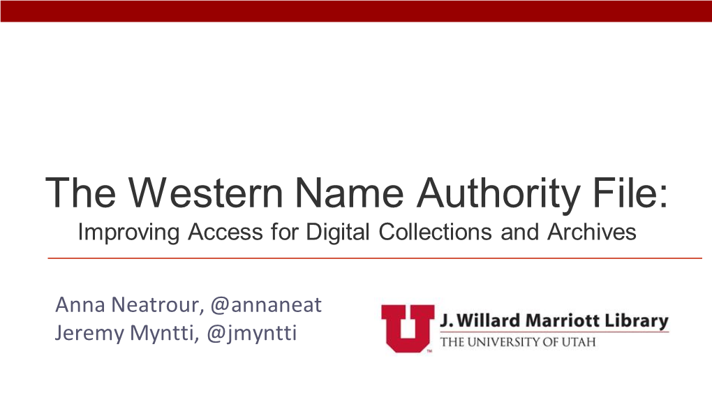 The Western Name Authority File: Improving Access for Digital Collections and Archives
