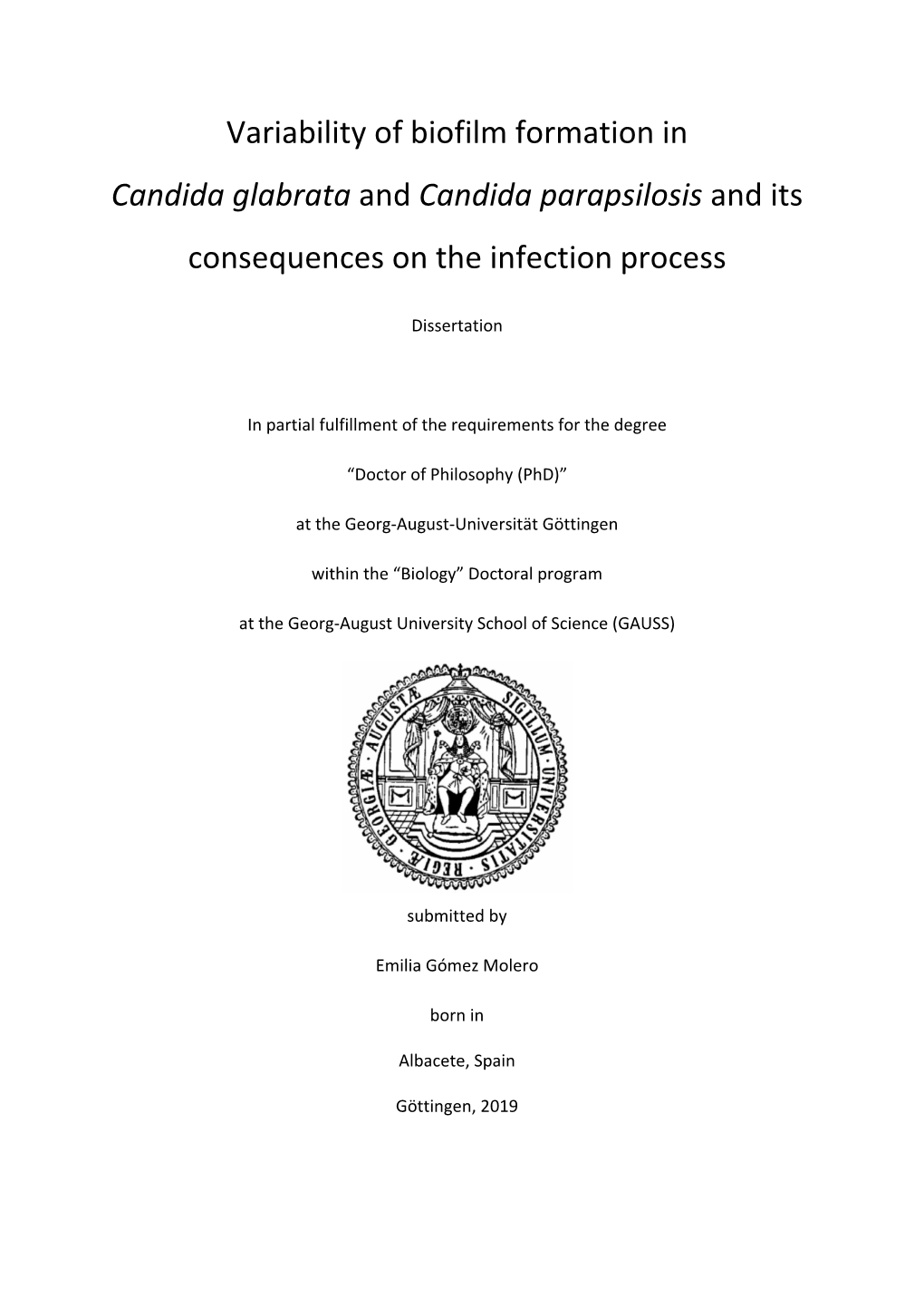 Candida Glabrata and Candida Parapsilosis and Its Consequences on the Infection Process