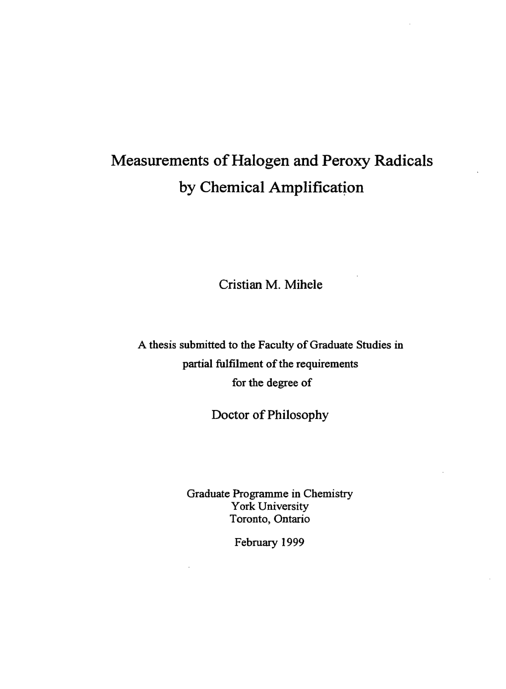 Measurements of Halogen and Peroxy Radicals by Chemical Amplification