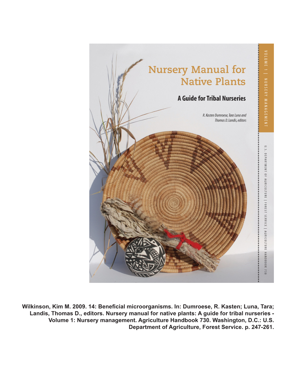 Nursery Manual for Native Plants: a Guide for Tribal Nurseries - Volume 1: Nursery Management