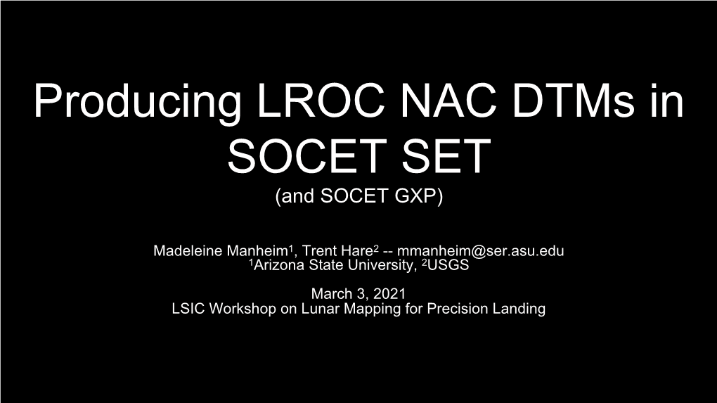 Producing LROC NAC Dtms in SOCET SET (And SOCET GXP)