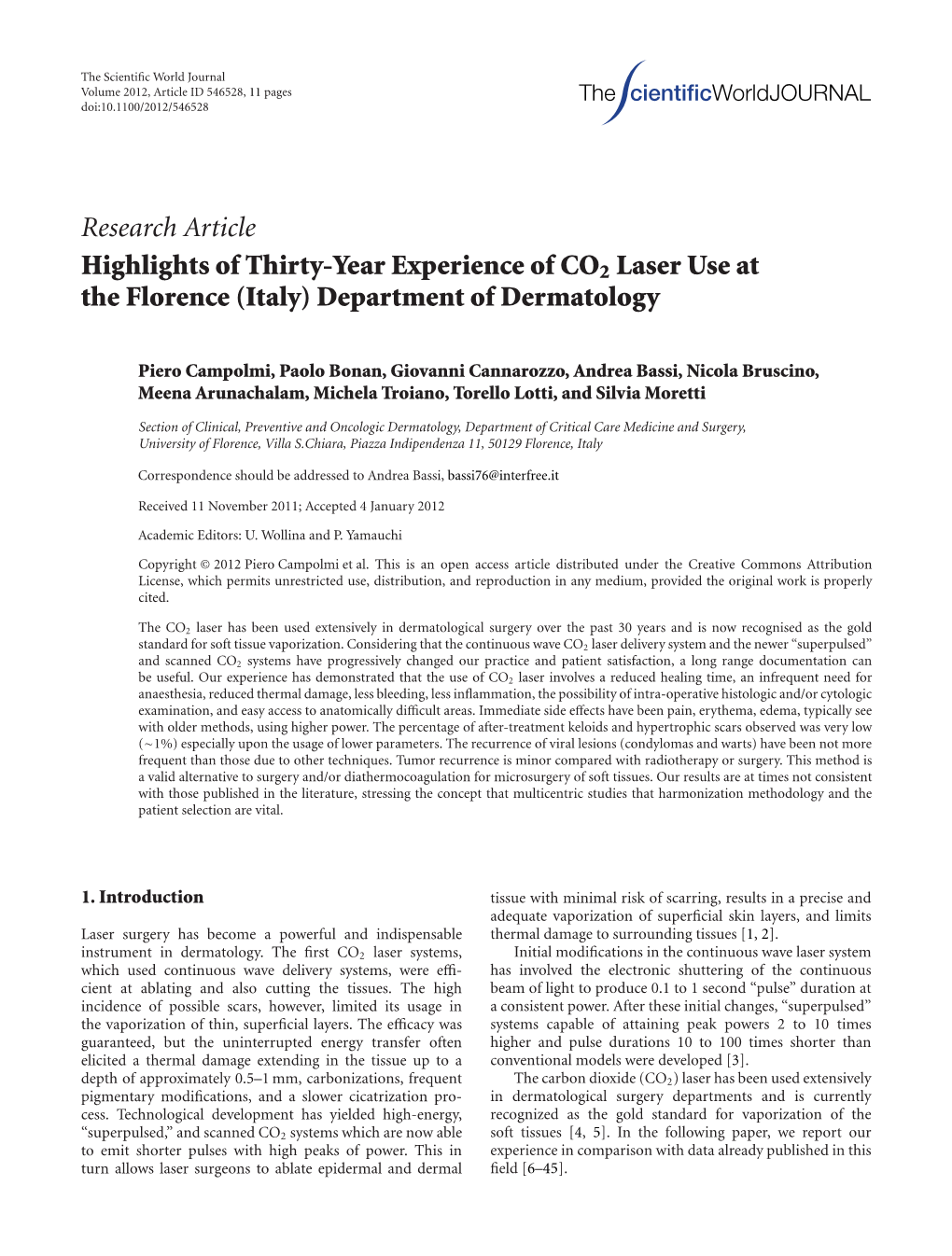 Research Article Highlights of Thirty-Year Experience of CO2 Laser Use at the Florence (Italy) Department of Dermatology