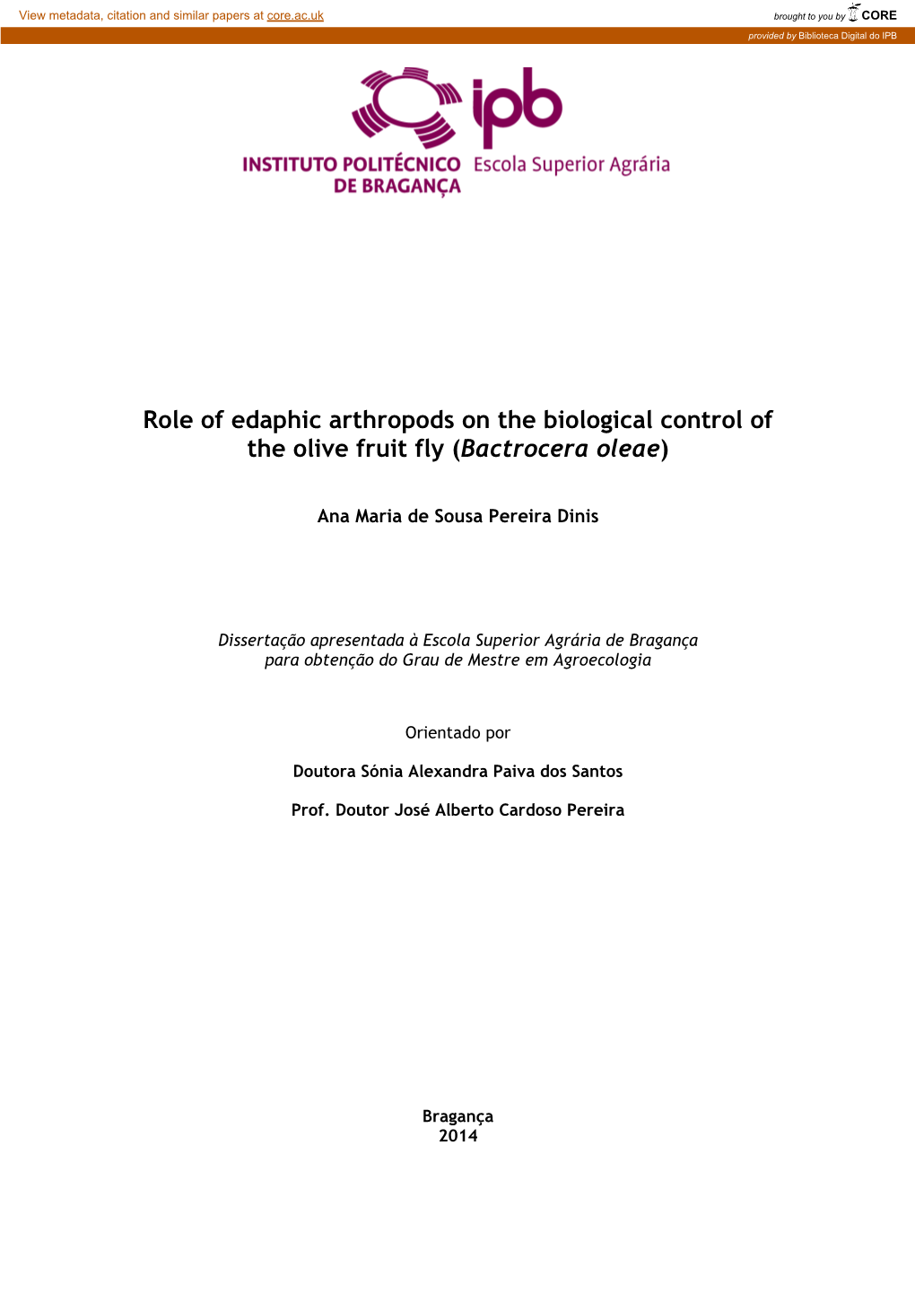 Role of Edaphic Arthropods on the Biological Control of the Olive Fruit Fly (Bactrocera Oleae)