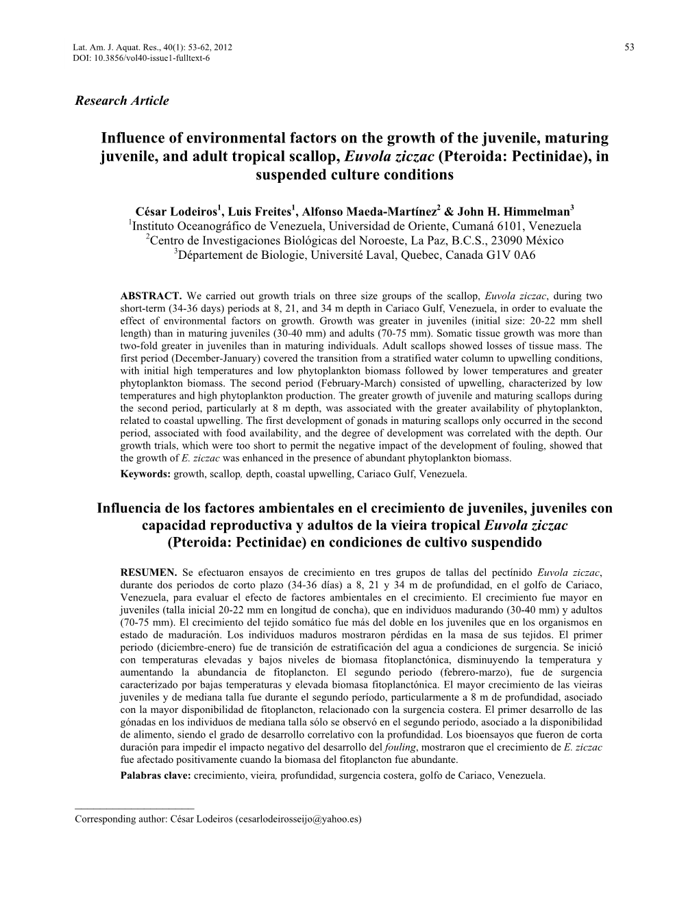 Influence of Environmental Factors on the Growth of the Juvenile, Maturing