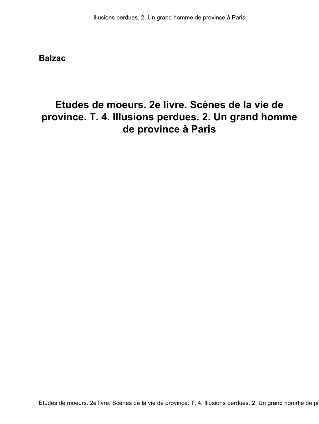 Illusions Perdues. 2. Un Grand Homme De Province À Paris