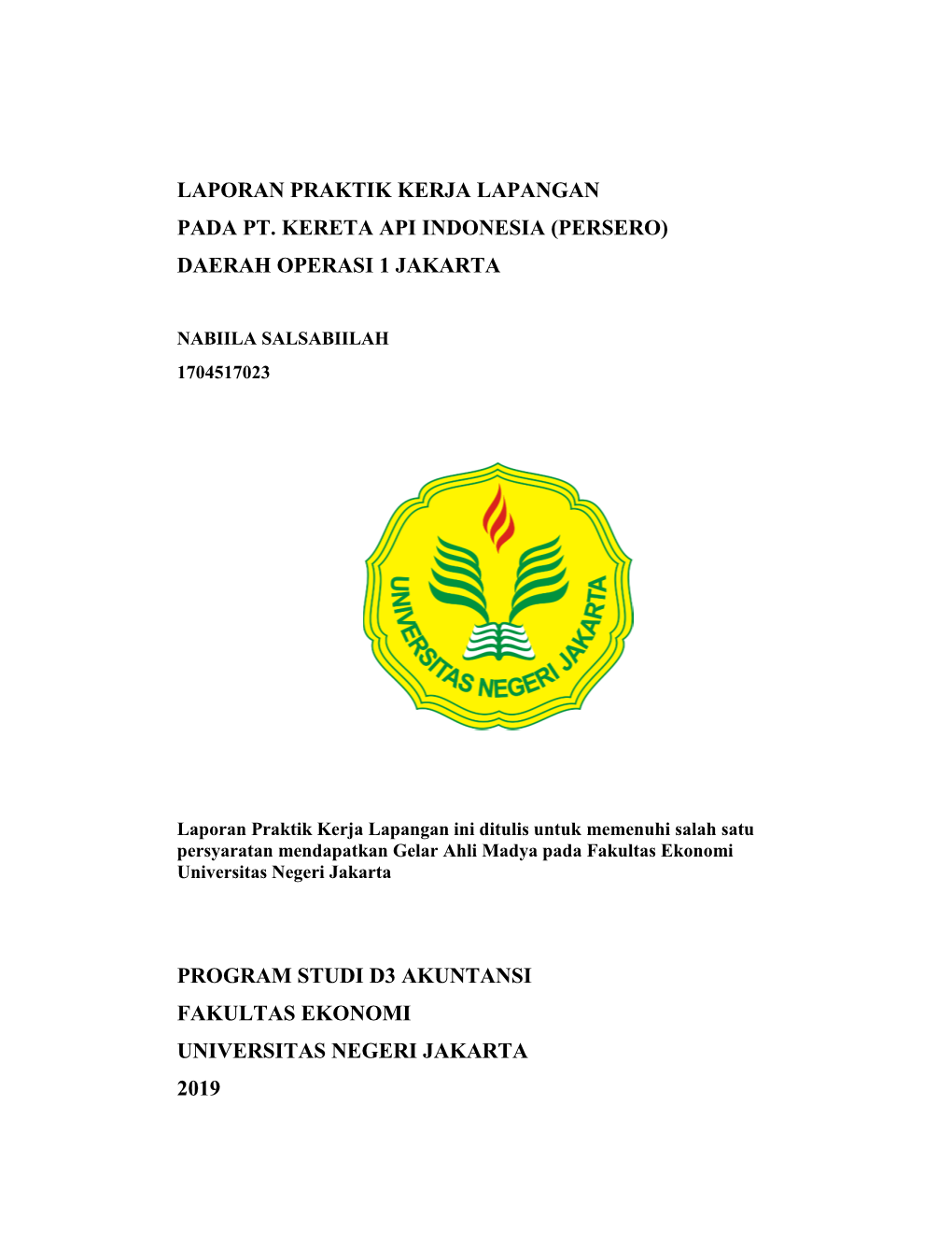 Laporan Praktik Kerja Lapangan Pada Pt. Kereta Api Indonesia (Persero) Daerah Operasi 1 Jakarta Program Studi D3 Akuntansi Fakul