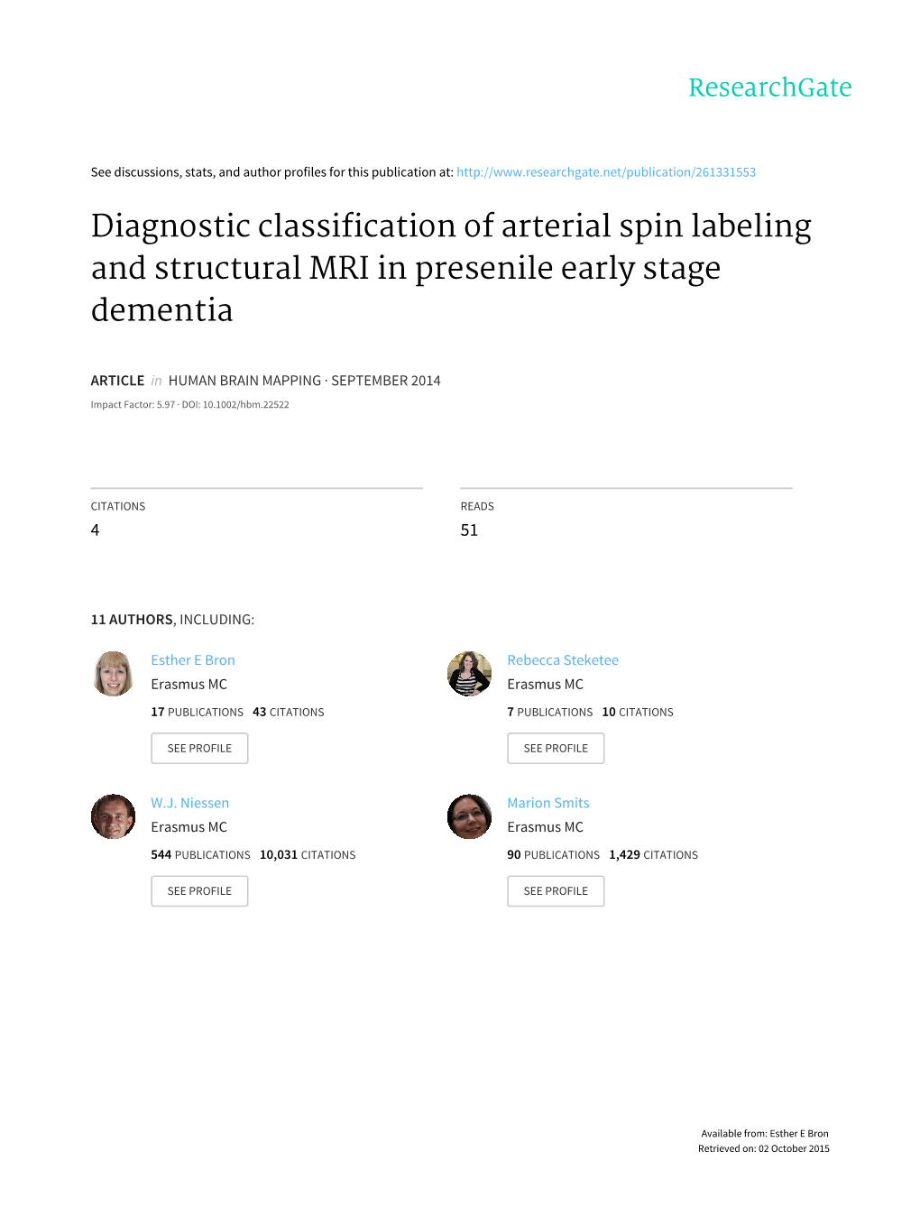 Diagnostic Classification of Arterial Spin Labeling and Structural MRI in Presenile Early Stage Dementia