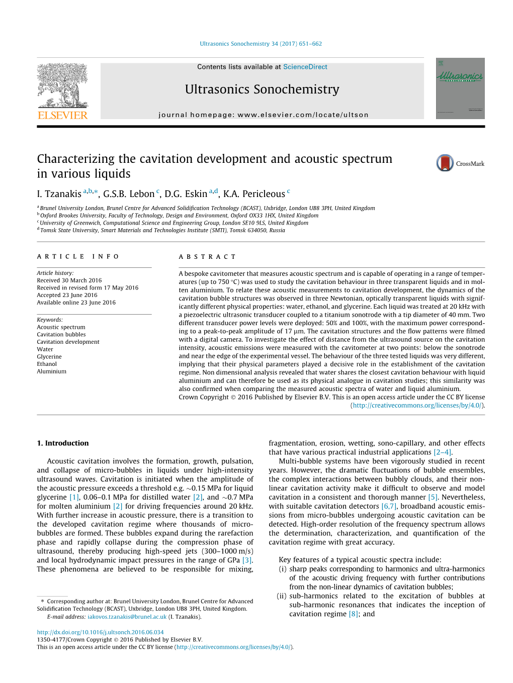 Characterizing the Cavitation Development and Acoustic Spectrum in Various Liquids ⇑ I