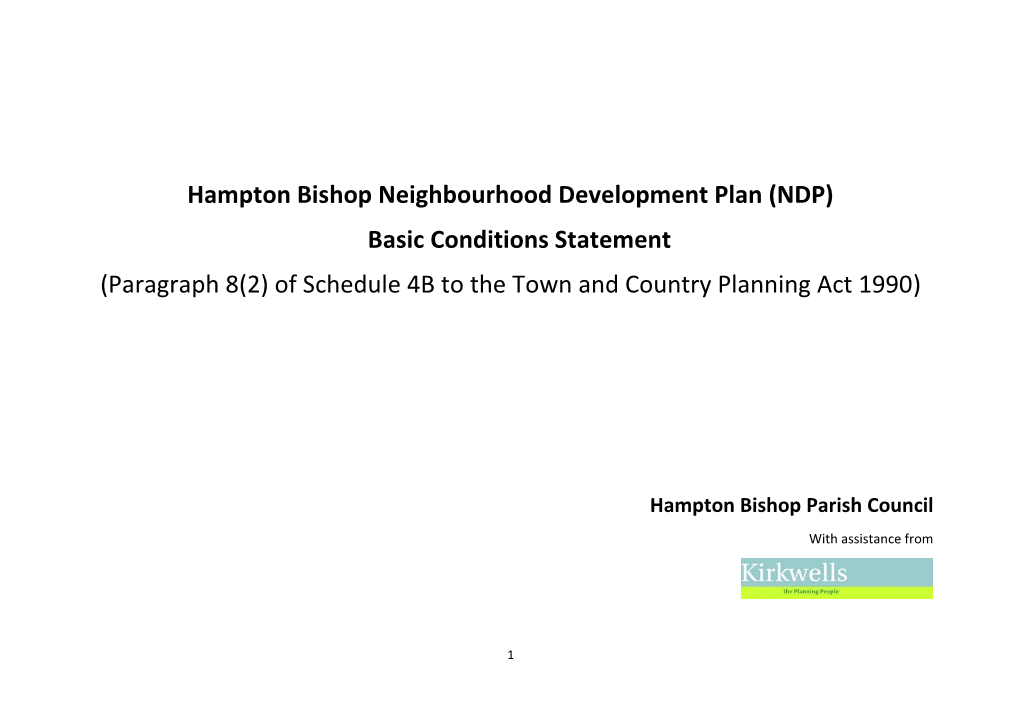 Basic Conditions Statement (Paragraph 8(2) of Schedule 4B to the Town and Country Planning Act 1990)