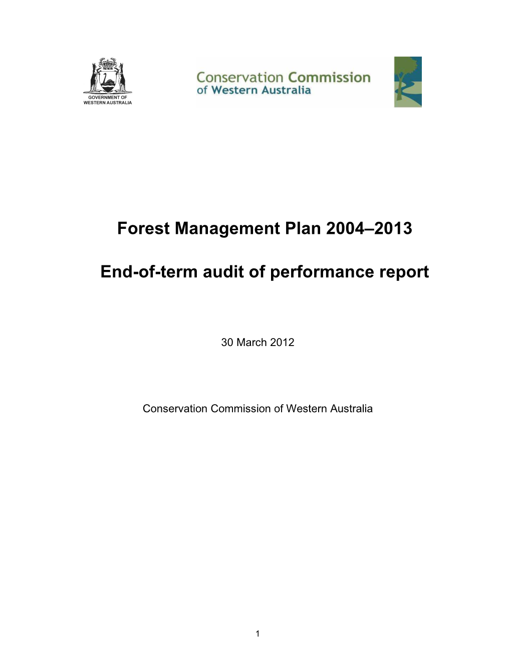 Forest Management Plan 2004–2013 End-Of-Term Audit of Performance