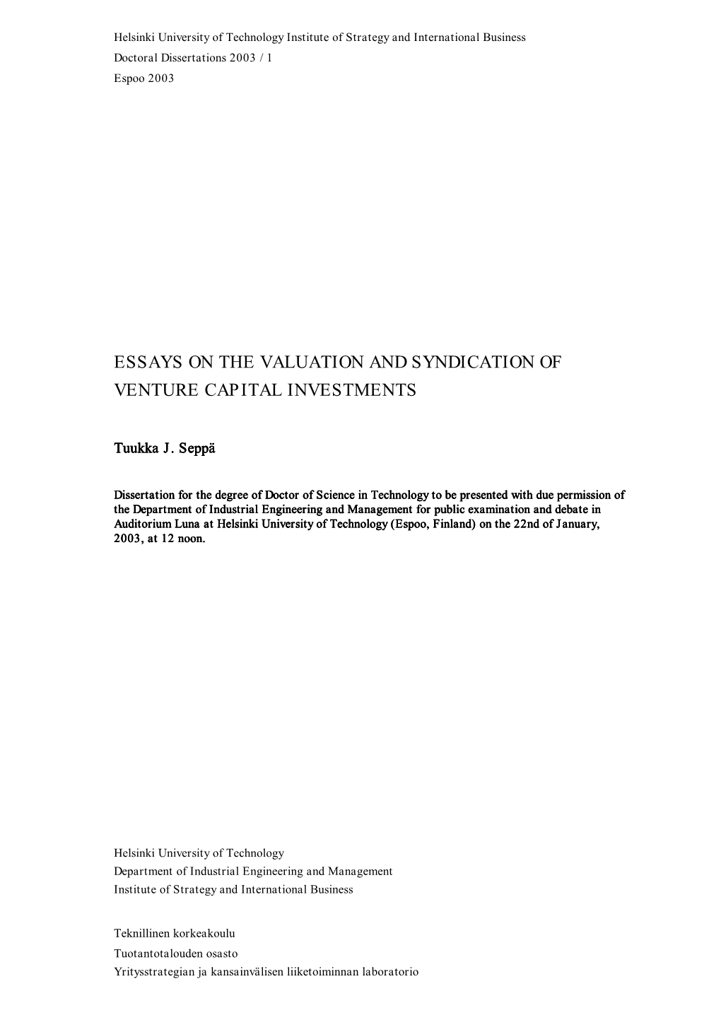 Essays on the Valuation and Syndication of Venture Capital Investments