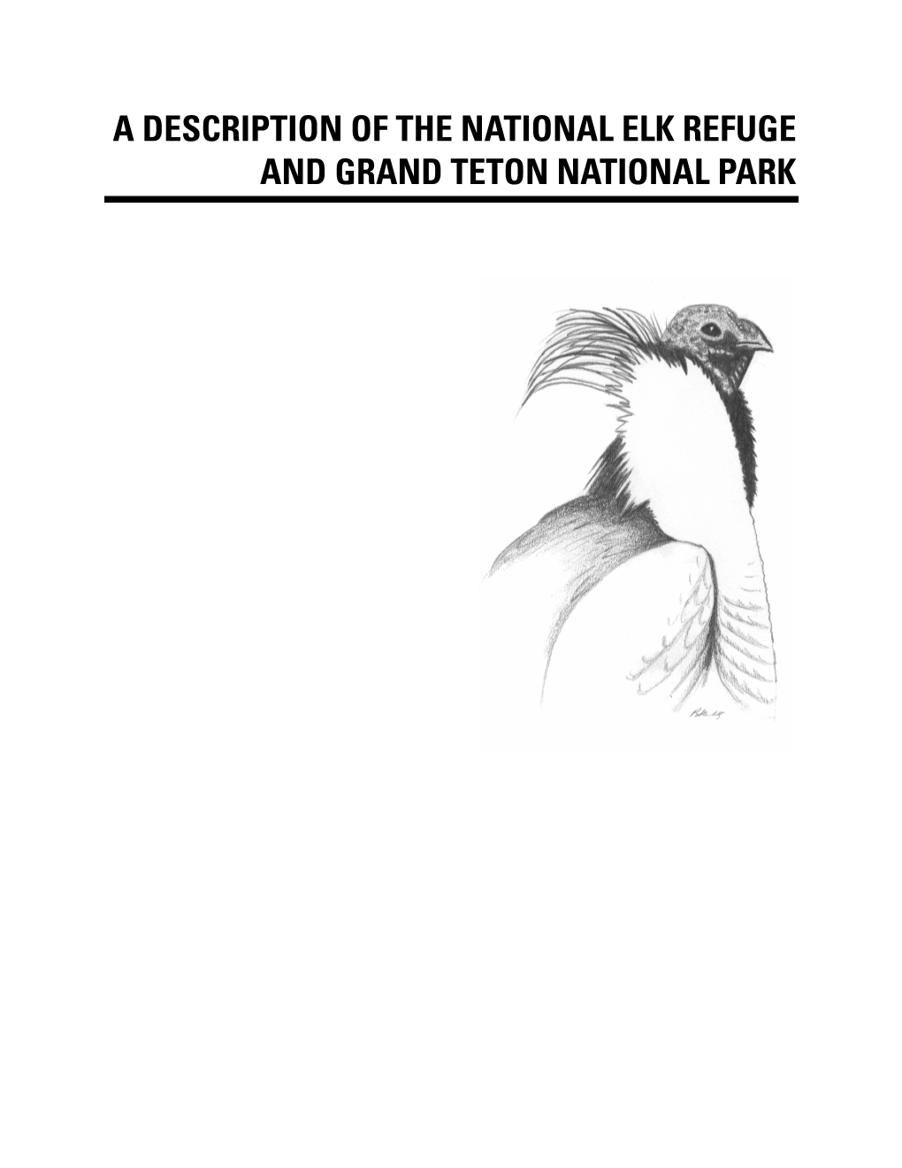 A Description of the National Elk Refuge and Grand Teton National Park