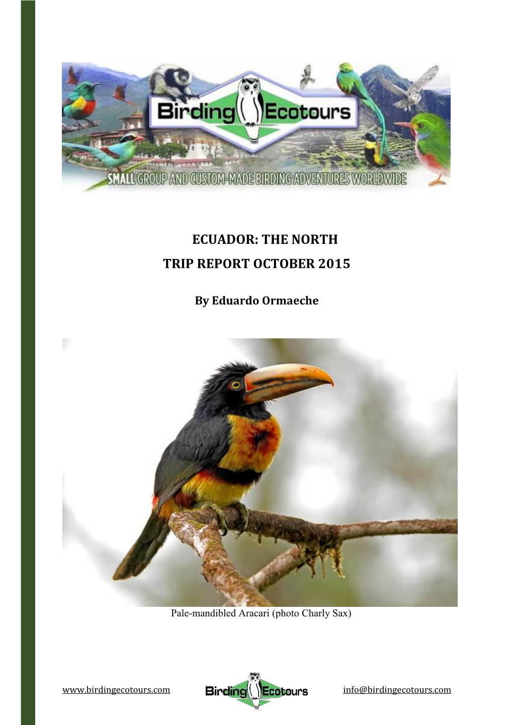 Ecuador: the North Trip Report October 2015