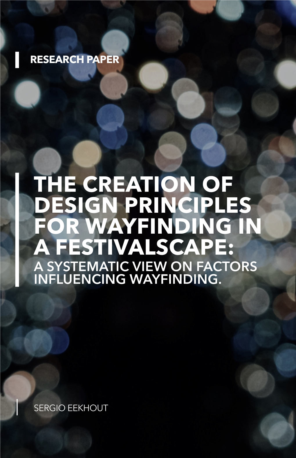 Wayfinding in a Festivalscape: a Systematic View on Factors Influencing Wayfinding