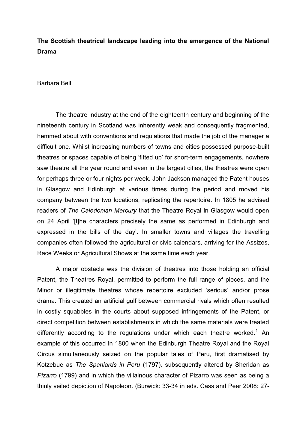 The Scottish Theatrical Landscape Leading Into the Emergence of the National Drama Barbara Bell the Theatre Industry at The