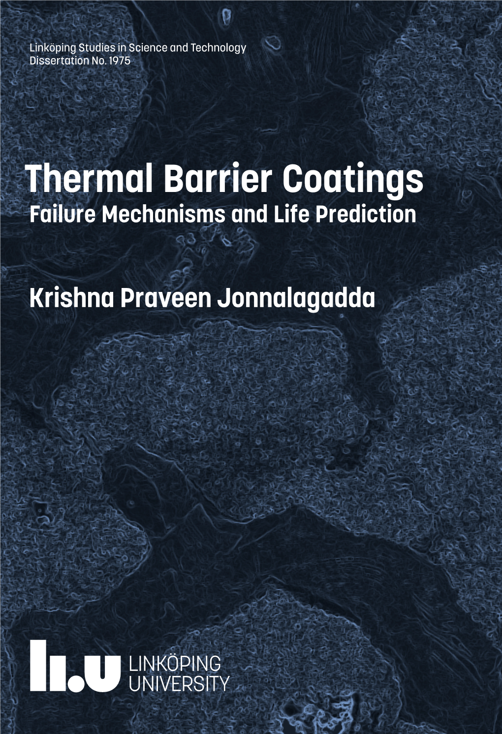 Thermal Barrier Coatings Failure Mechanisms and Life Prediction