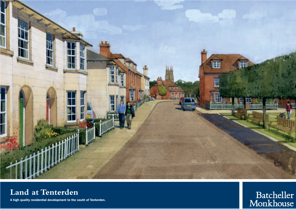 Land at Tenterden a High Quality Residential Development to the South of Tenterden