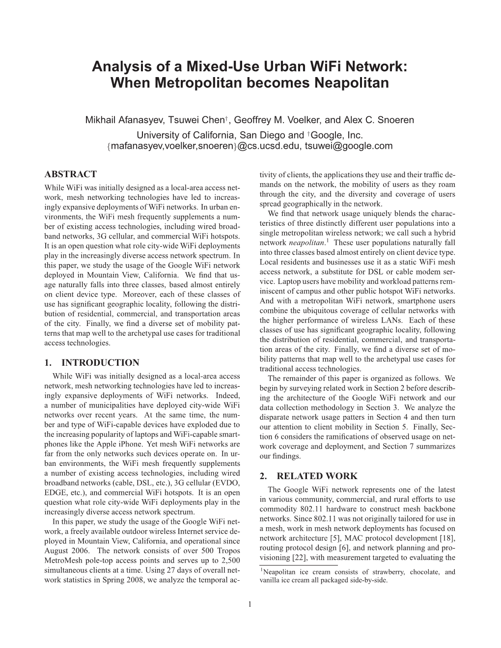 Analysis of a Mixed-Use Urban Wifi Network: When Metropolitan Becomes Neapolitan