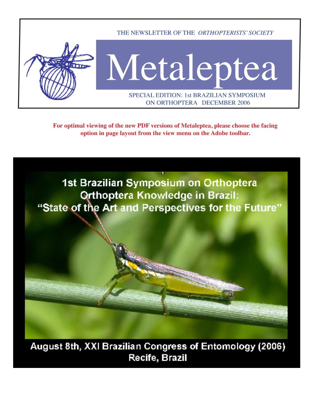Metaleptea SPECIAL EDITION: 1St BRAZILIAN SYMPOSIUM on ORTHOPTERA DECEMBER 2006