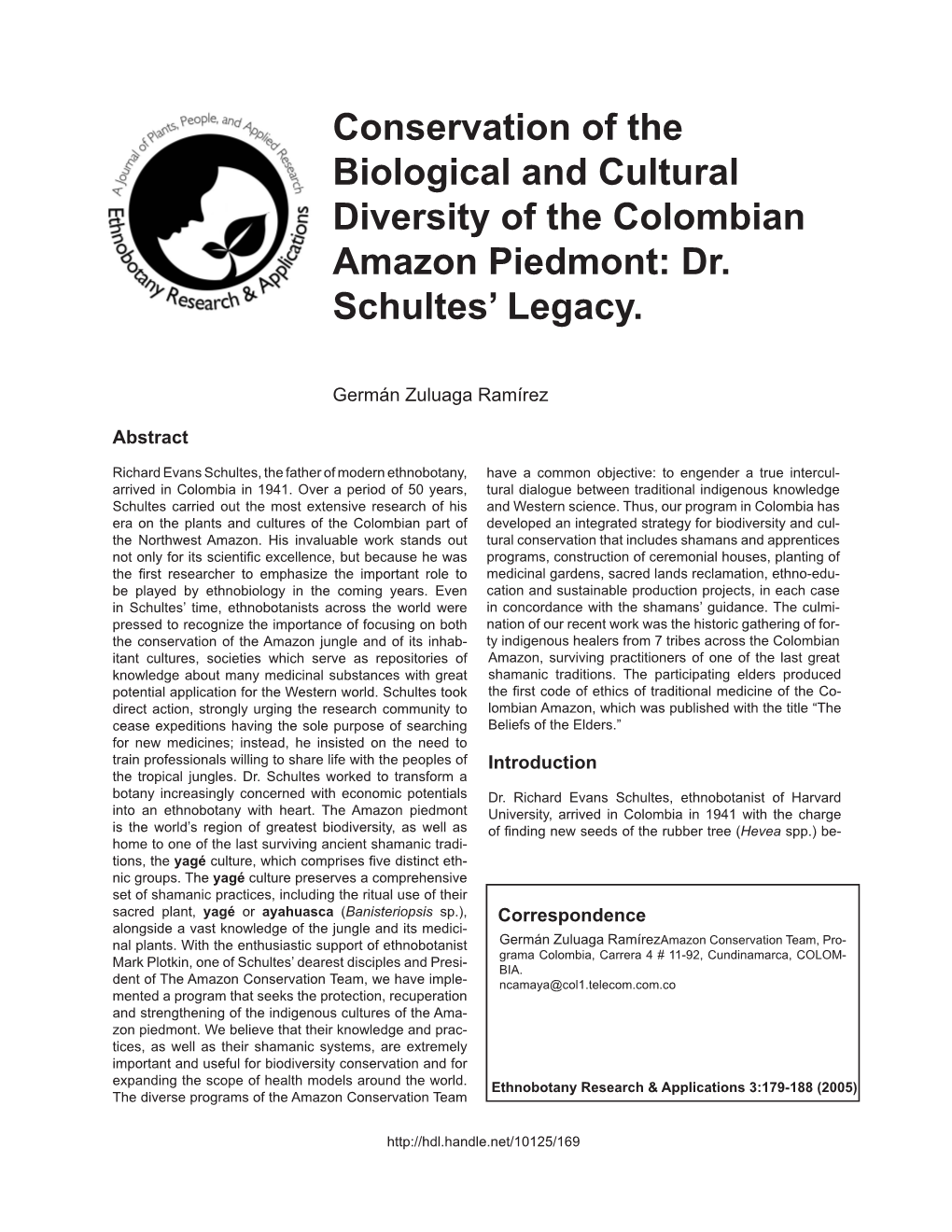 Conservation of the Biological and Cultural Diversity of the Colombian Amazon Piedmont: Dr