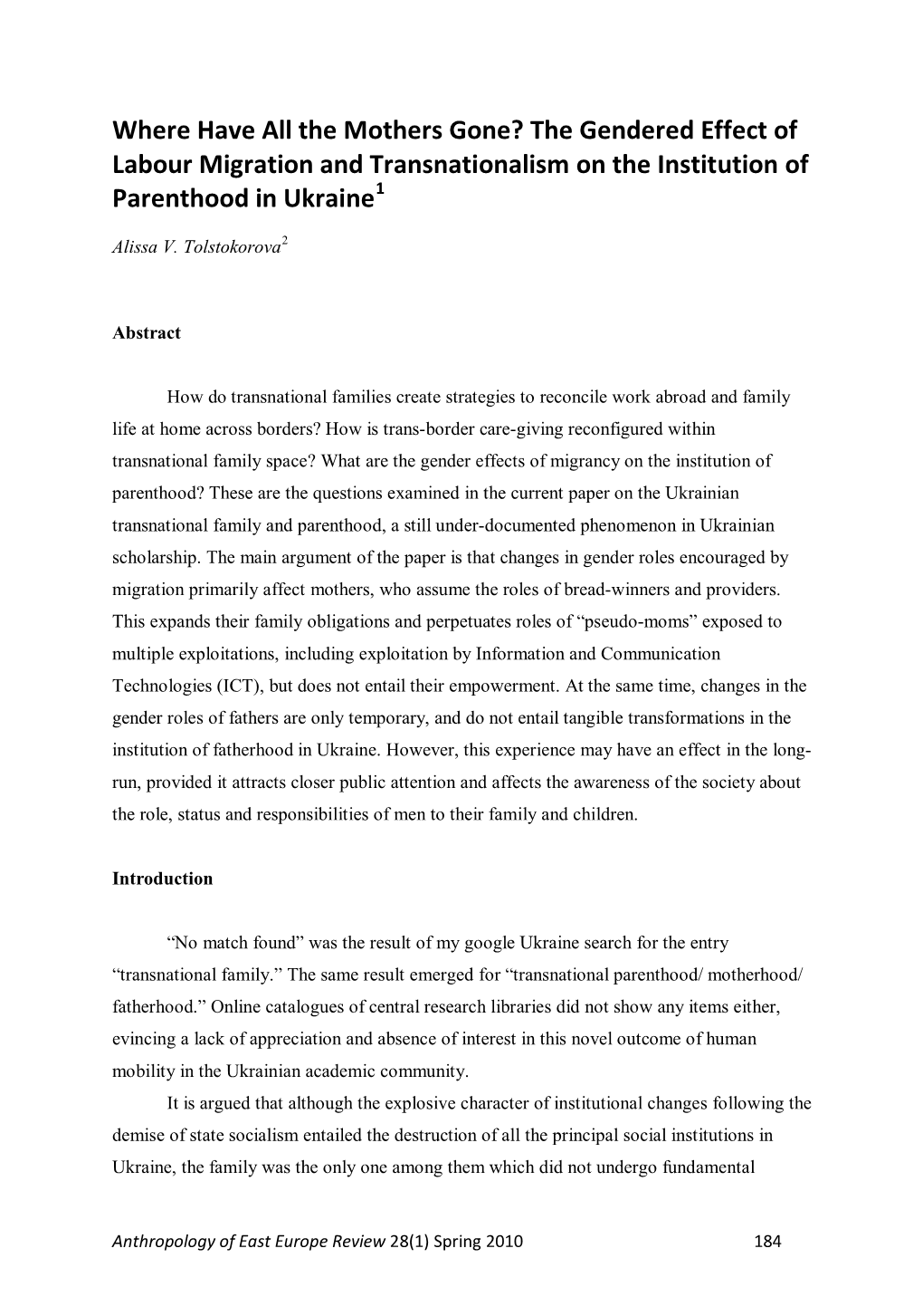 Where Have All the Mothers Gone? the Gendered Effect of Labour Migration and Transnationalism on the Institution of Parenthood in Ukraine1