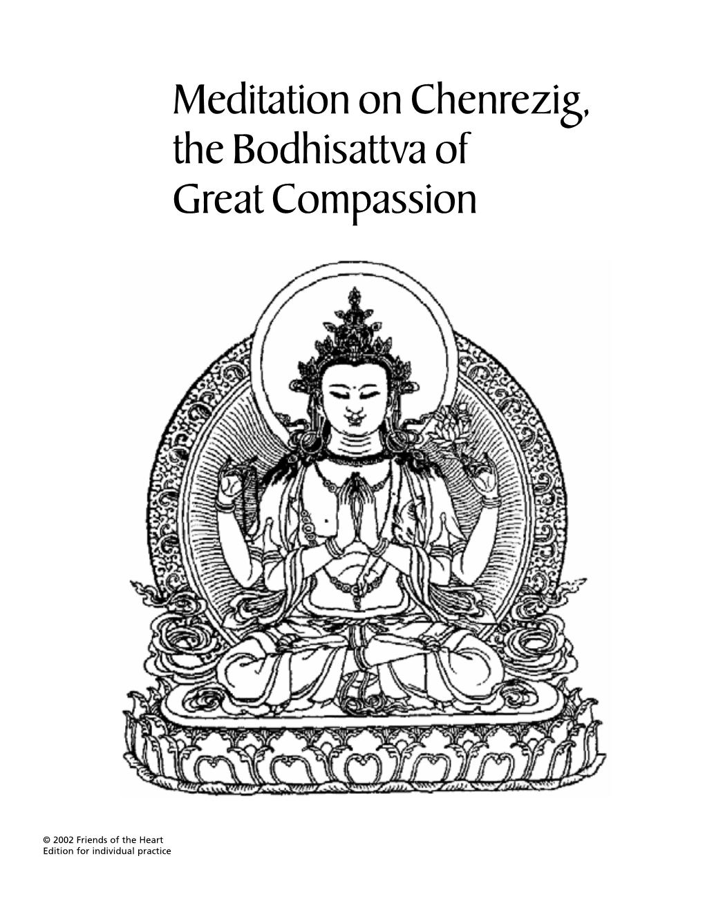 Meditation on Chenrezig, the Bodhisattva of Great Compassion