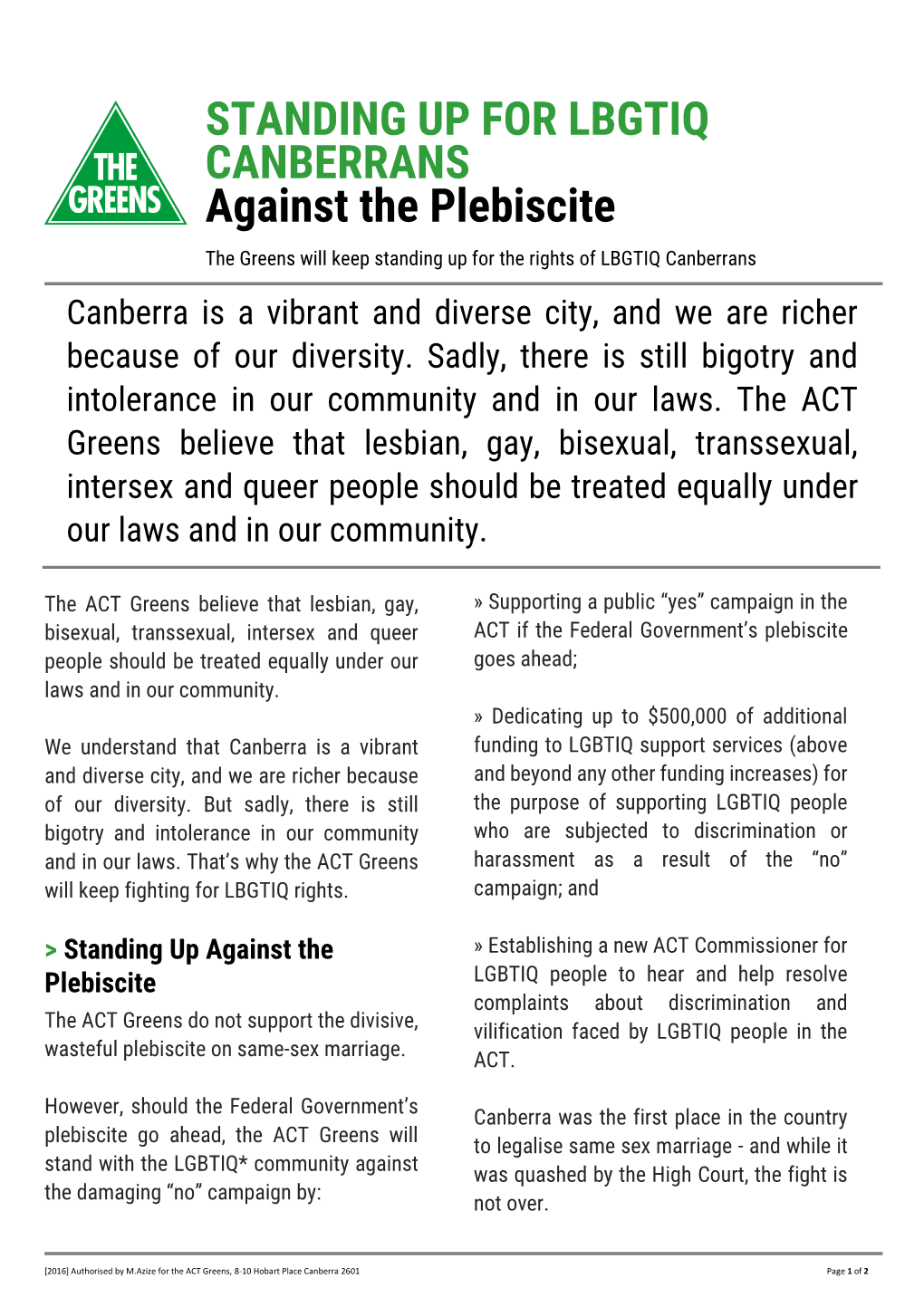 STANDING up for LBGTIQ CANBERRANS Against the Plebiscite