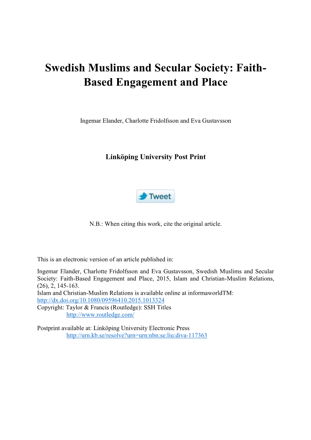 Swedish Muslims and Secular Society: Faith- Based Engagement and Place