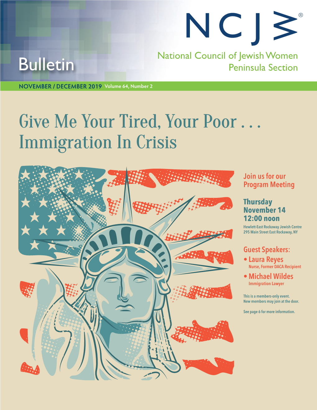 Bulletin Give Me Your Tired, Your Poor . . . Immigration in Crisis