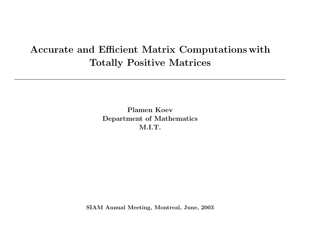 Accurate and Efficient Matrix Computationswith Totally Positive Matrices