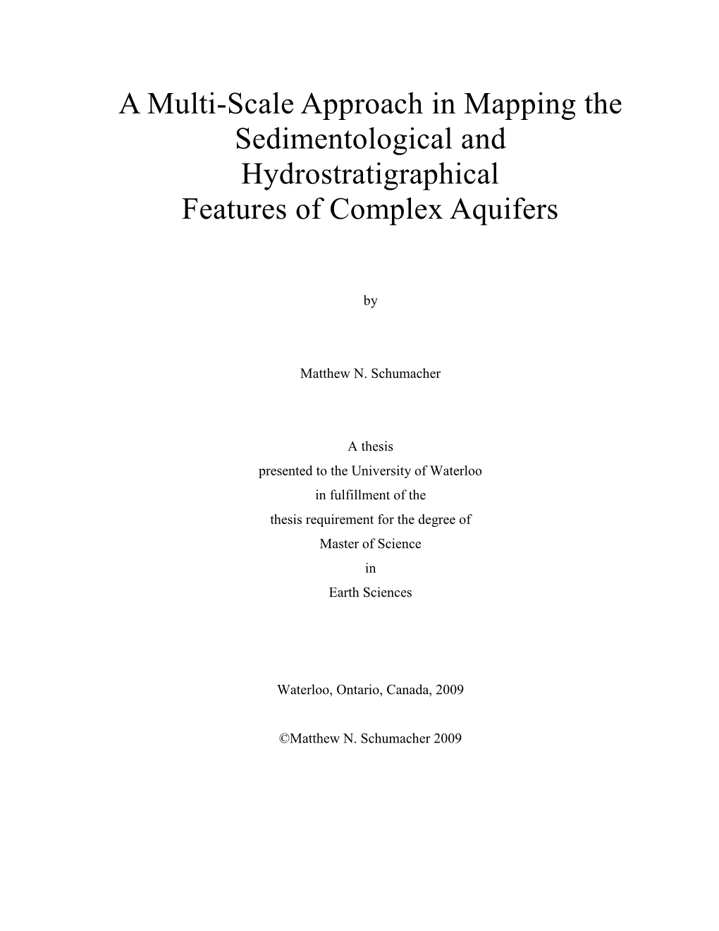 A Multi-Scale Approach in Mapping the Sedimentological and Hydrostratigraphical Features of Complex Aquifers