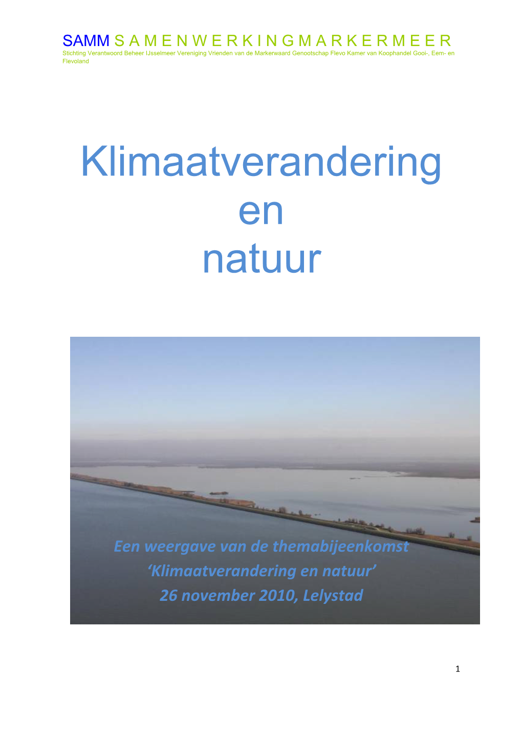 Klimaatverandering En Natuur’ 26 November 2010, Lelystad
